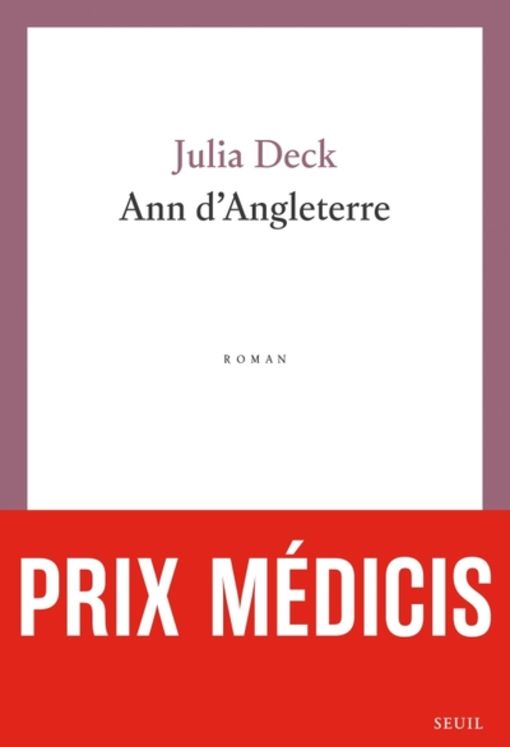 ANN D´ANGLETERRE - PRIX MEDICIS 2024