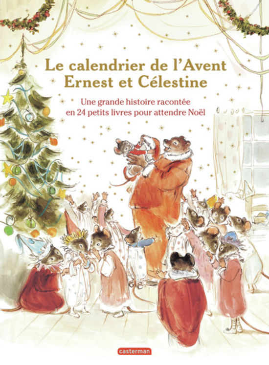 ERNEST ET CELESTINE - LE CALENDRIER DE L´AVENT