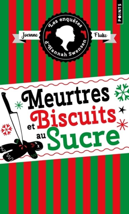 ENQUETES D´HANNAH SWENSEN - TOME 6 - MEURTRES ET BISCUITS AU SUCRE