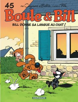 BOULE & BILL - TOME 45 - BILL DONNE SA LANGUE AU CHAT