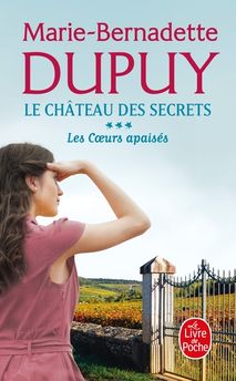 LES COEURS APAISES (LE CHATEAU DES SECRETS, TOME 3)