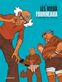 VIEUX FOURNEAUX - TOME 8 - GRAINES DE VOYOUS