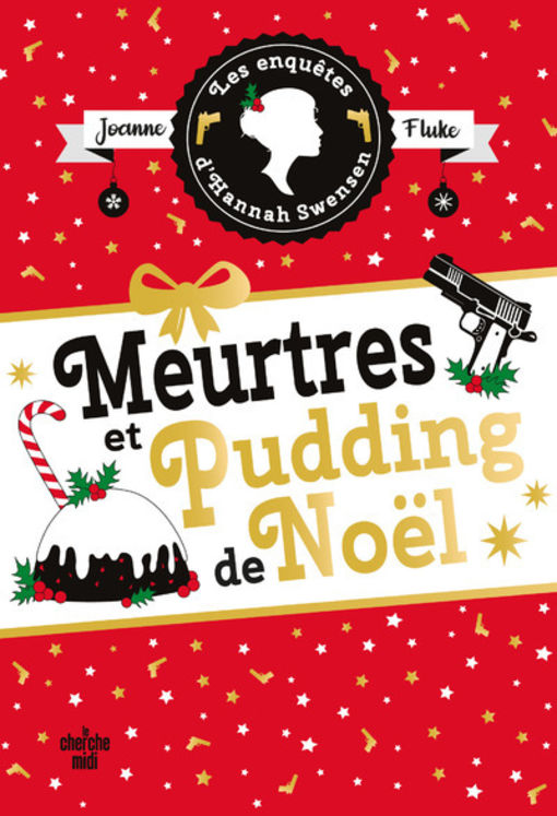 ENQUETES D´HANNAH SWENSEN - TOME 11 MEURTRES ET PUDDING DE NOEL