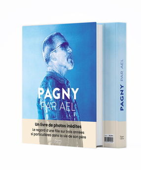 PAGNY PAR AEL - UN LIVRE DE PHOTOS INEDITES, CELUI D´UNE FILLE POUR SON PERE