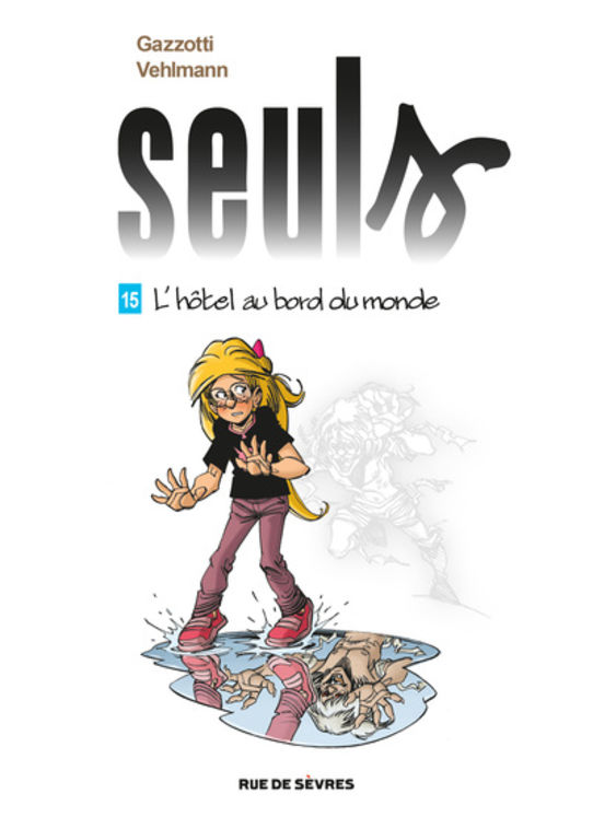 SEULS T15 : L´HOTEL AU BORD DU MONDE