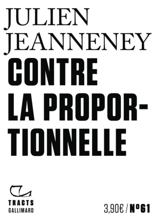 CONTRE LA PROPORTIONNELLE - TRACTS