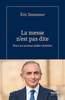 LA MESSE N´EST PAS DITE - POUR UN SURSAUT JUDEO-CHRETIEN